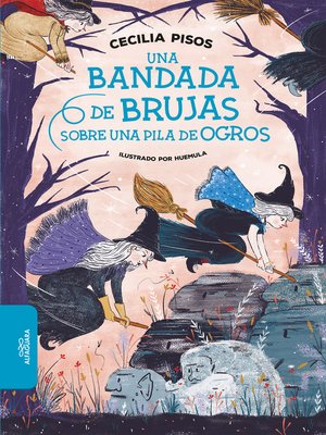 cover image of Una bandada de brujas sobre una pila de ogros
